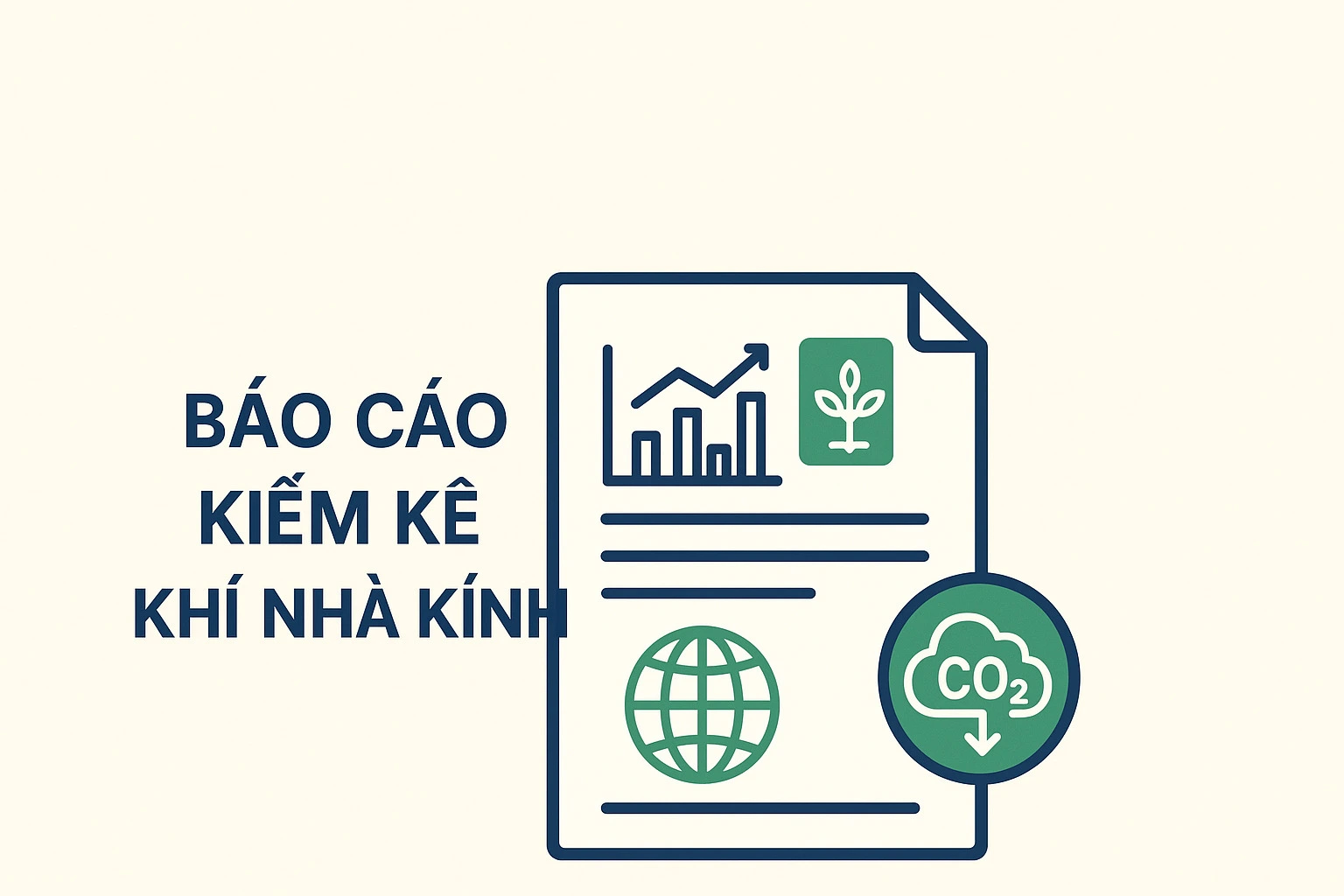Quy Trình Thực Hiện Báo Cáo Kiểm Kê Khí Nhà Kính