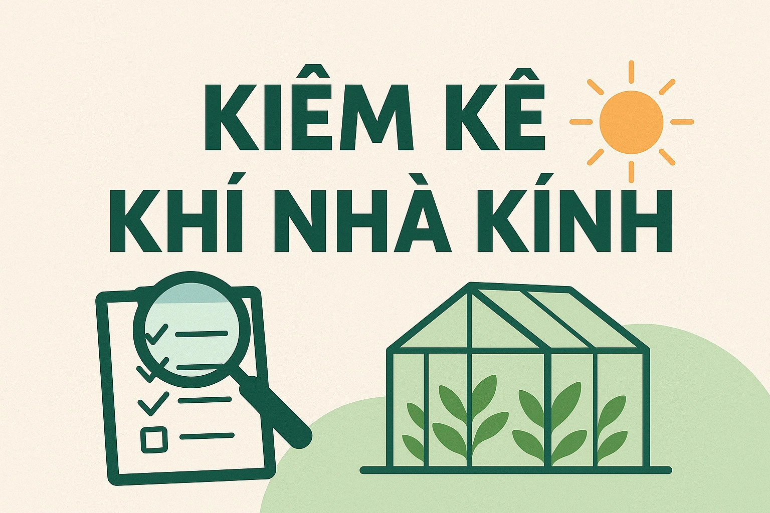 Kiểm Kê Khí Nhà Kính Và Các Quy Định Liên Quan