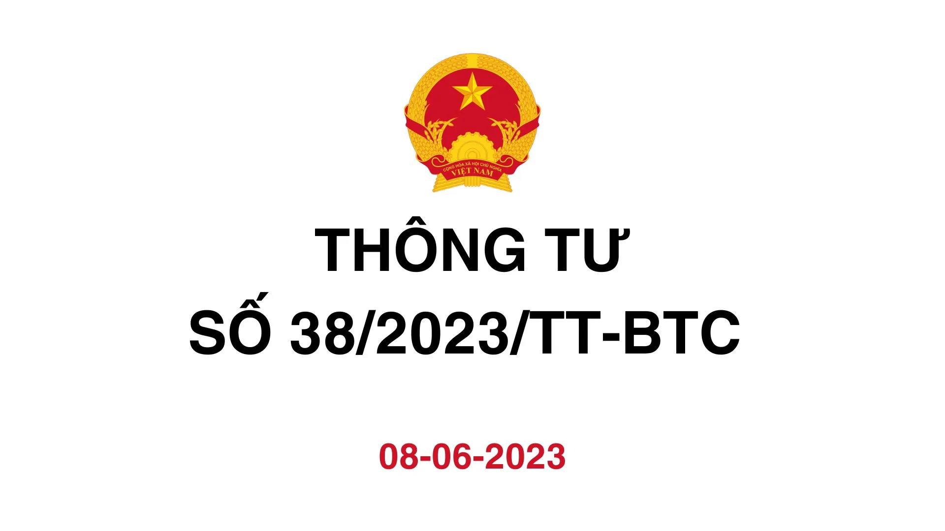THÔNG TƯ SỐ 38/2023/TT-BTC